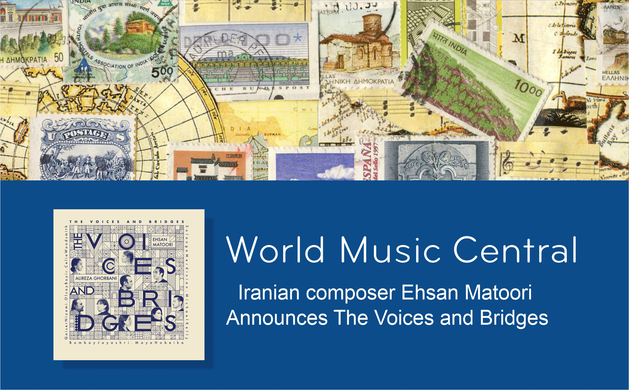 world music central: Iranian composer Ehsan Matoori Announces The Voices and Bridges